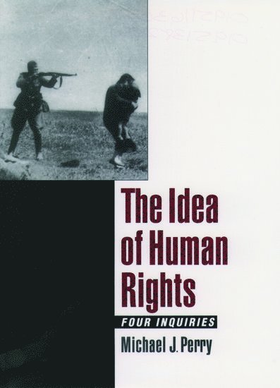 The Idea of Human Rights