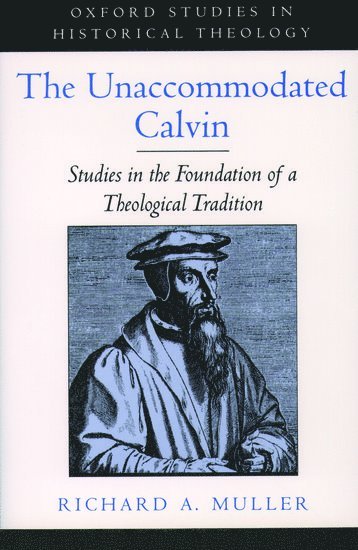 The Unaccommodated Calvin 1