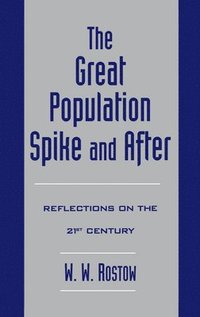 bokomslag The Great Population Spike and After