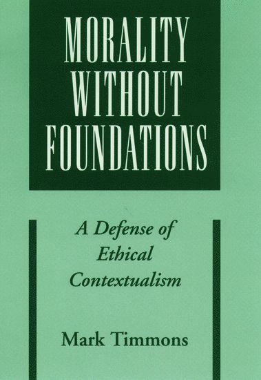 bokomslag Morality Without Foundations