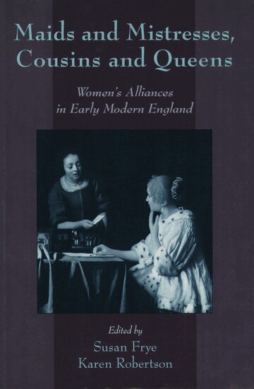 Frye, Robertson - Maids and Mistresses, Cousins and Queens, Häftad