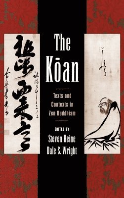 Steven Heine, Dale S. Wright - The Koan, Inbunden