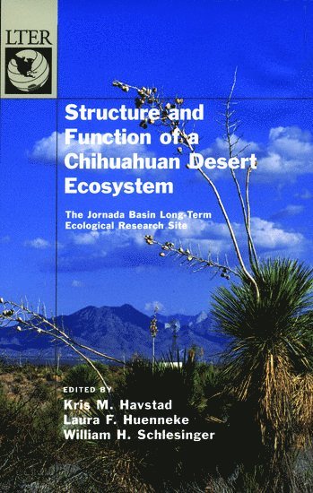 Structure and Function of a Chihuahuan Desert Ecosystem 1