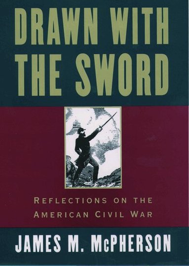 James M. McPherson - Drawn with the Sword, Häftad