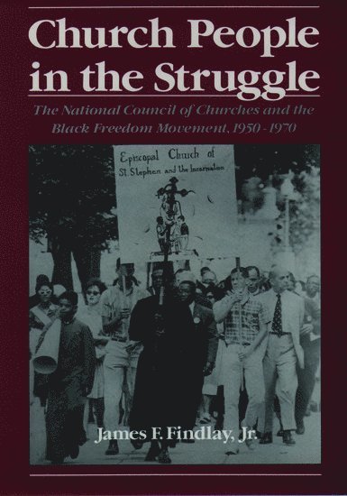 Findlay, James F. Findlay - Church People in the Struggle, Häftad