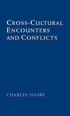 bokomslag Cross-Cultural Encounters and Conflicts