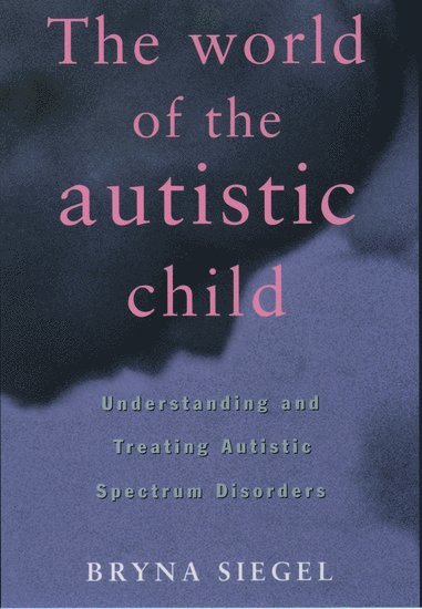 The World of the Autistic Child 1