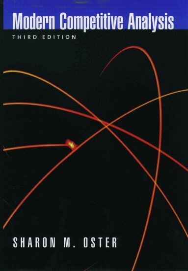 Sharon M. Oster - Modern Competitive Analysis, Inbunden