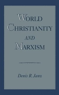 bokomslag World Christianity and Marxism