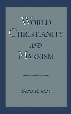 World Christianity and Marxism