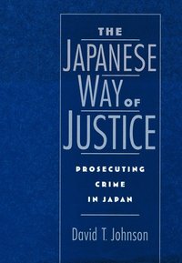 bokomslag The Japanese Way of Justice