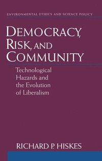 bokomslag Democracy, Risk, and Community
