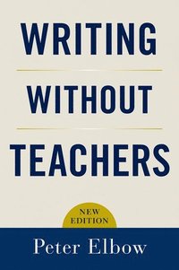 bokomslag Writing Without Teachers