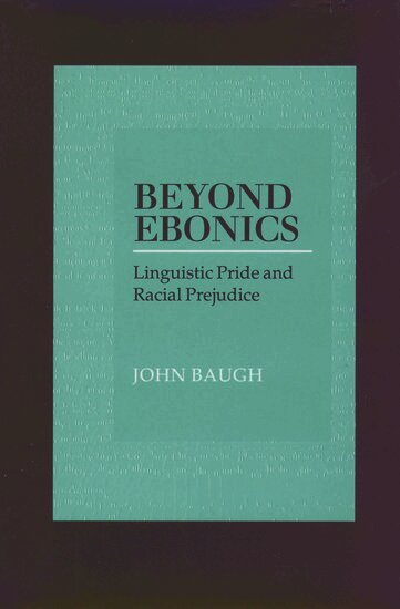 John Baugh - Beyond Ebonics, Inbunden