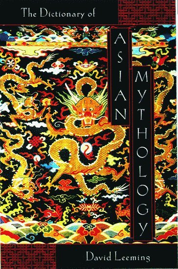 A Dictionary of Asian Mythology 1