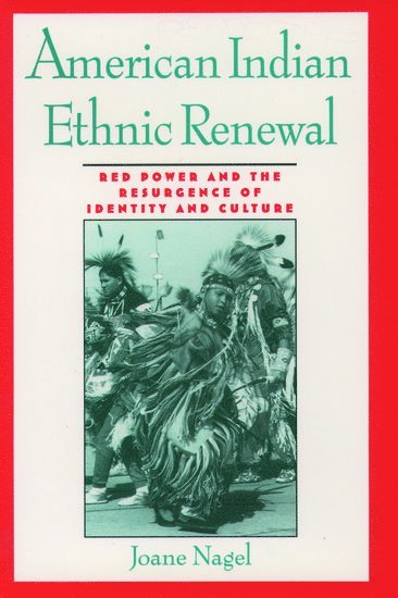 bokomslag American Indian Ethnic Renewal