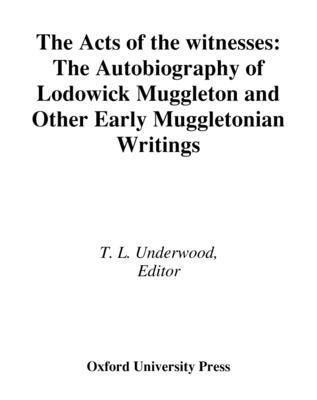 Lodowick Muggleton, T. L. Underwood, Morris) Underwood, T. L. (Professor of History, Professor of History, University of Minnesota - The Acts of the Witnesses, Inbunden