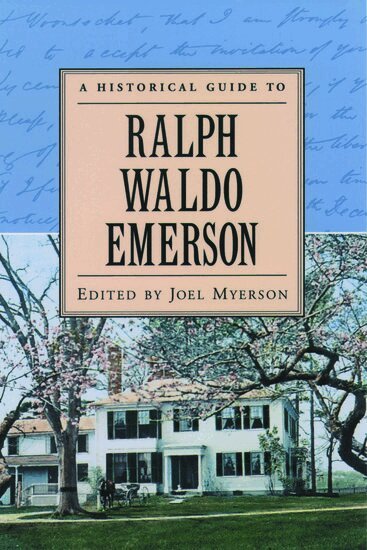 Joel Myerson - A Historical Guide to Ralph Waldo Emerson, Inbunden