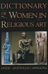 bokomslag Dictionary of Women in Religious Art