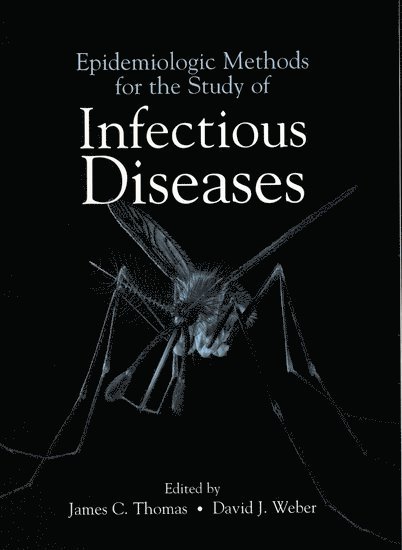 Epidemiologic Methods for the Study of Infectious Diseases 1