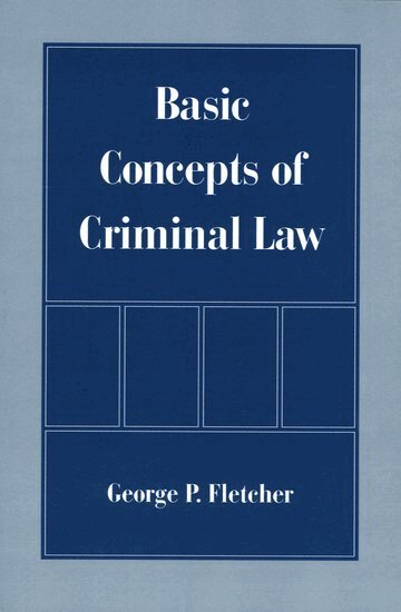 Fletcher - Basic Concepts of Criminal Law, Häftad