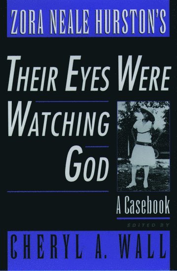 Zora Neale Hurston's Their Eyes Were Watching God 1