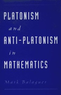 bokomslag Platonism and Anti-Platonism in Mathematics