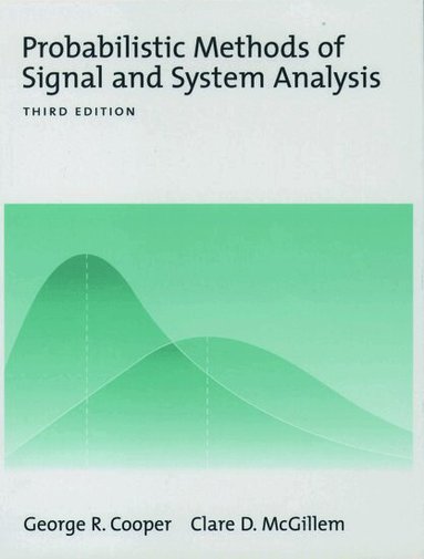 George R. Cooper, Clare D. McGillem - Probabilistic Methods of Signal and System Analysis, Inbunden