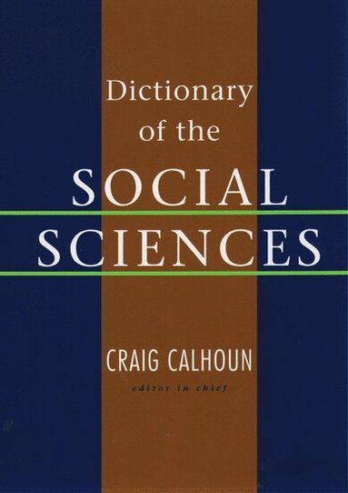 Oxford University Press, Craig Calhoun - Dictionary of the Social Sciences, Inbunden