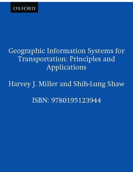Geographic Information Systems for Transportation 1