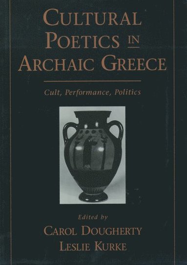 bokomslag Cultural Poetics in Archaic Greece