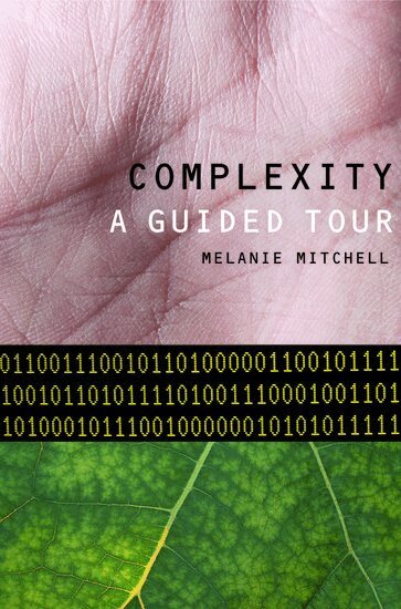 Melanie Mitchell - Complexity, Inbunden