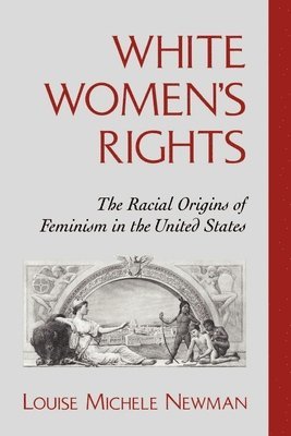 bokomslag White Women's Rights