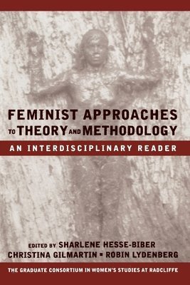 Feminist Approaches to Theory and Methodology 1