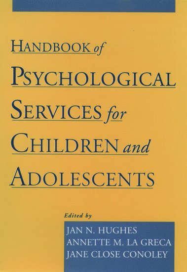 bokomslag Handbook of Psychological Services for Children and Adolescents