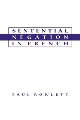 bokomslag Sentential Negation in French