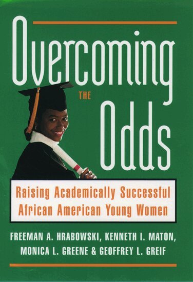 Freeman A. Hrabowski, Kenneth I. Maton, Monica Greene, Geoffrey L. Greif - Overcoming the Odds, Inbunden