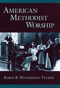 bokomslag American Methodist Worship