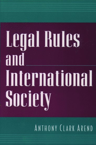 Legal Rules and International Society