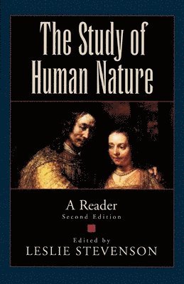 Leslie Stevenson - The Study of Human Nature, Häftad