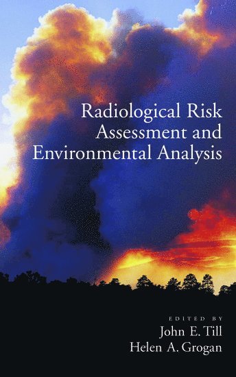 bokomslag Radiological Risk Assessment and Environmental Analysis