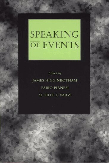 James Higginbotham, Fabio Pianesi, Achille Varzi - Speaking of Events, Häftad