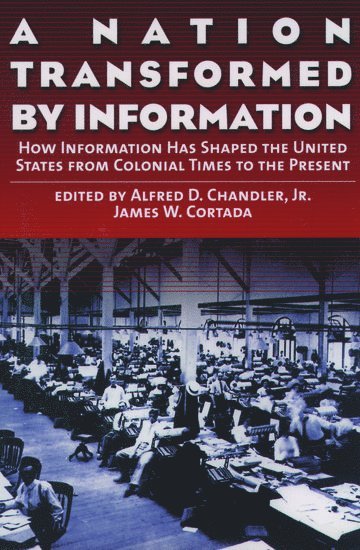 A Nation Transformed by Information 1