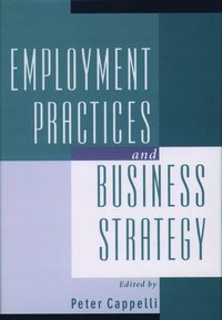 bokomslag Employment Practices and Business Strategy