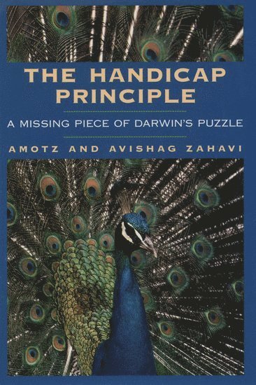 Zahavi, Amotz Zahavi, Avishag Zahavi - The Handicap Principle, Häftad