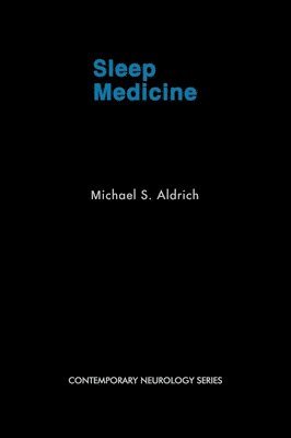Michael S. Aldrich - Sleep Medicine, Inbunden
