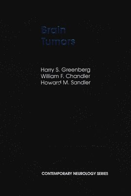 Harry S. Greenberg, William F. Chandler, Howard M. Sandler - Brain Tumors, Inbunden