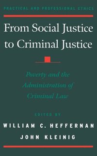 bokomslag From Social Justice to Criminal Justice