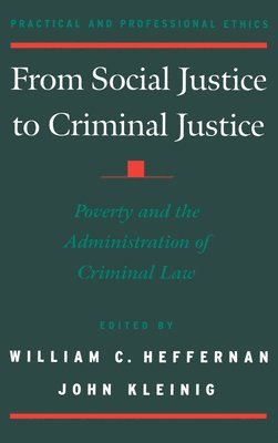 bokomslag From Social Justice to Criminal Justice