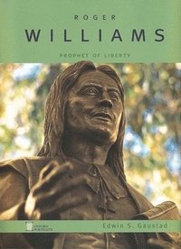 bokomslag Roger Williams: Prophet of Liberty